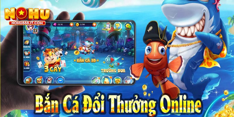 NOHU888 là nền tảng lý tưởng để trải nghiệm bắn cá đổi thưởng